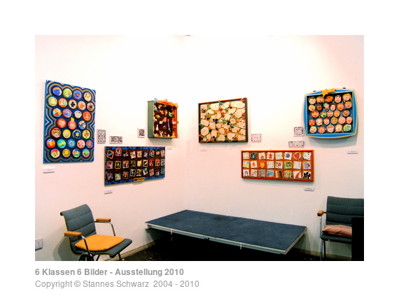 6 Klassen 6 Bilder - Ausstellung 2010